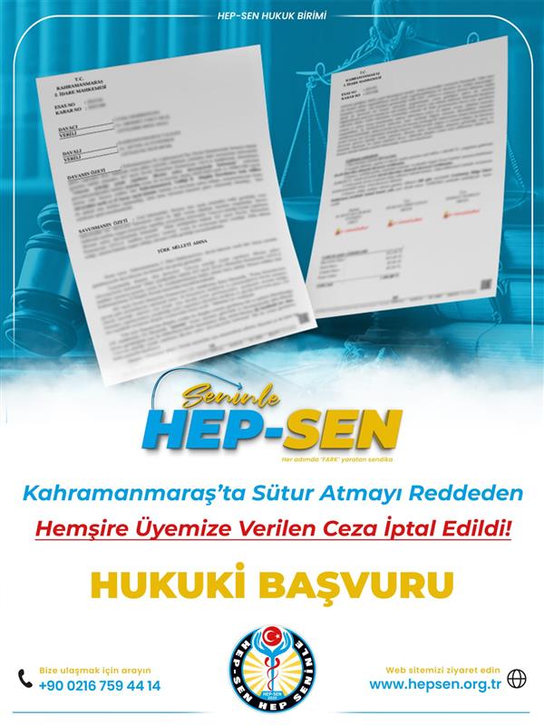 Kahramanmaraş’ta Sütur Atmayı Reddeden Hemşire Üyemize Verilen Ceza İptal Edildi